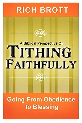 Une perspective biblique sur la dîme fidèle : De l'obéissance à la bénédiction - A Biblical Perspective on Tithing Faithfully: Going From Obedience to Blessing