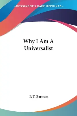 Pourquoi je suis universaliste - Why I Am A Universalist