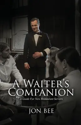 Le compagnon du serveur - A Waiter's Companion