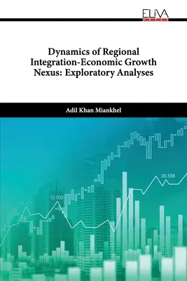 Dynamique du lien entre l'intégration régionale et la croissance économique : Analyses exploratoires - Dynamics of Regional Integration-Economic Growth Nexus: Exploratory Analyses