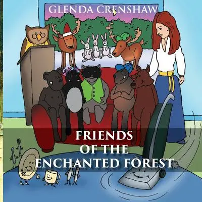 Les amis de la forêt enchantée - Friends of the Enchanted Forest