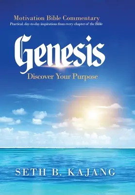 Genèse : Découvrez votre but - Genesis: Discover Your Purpose