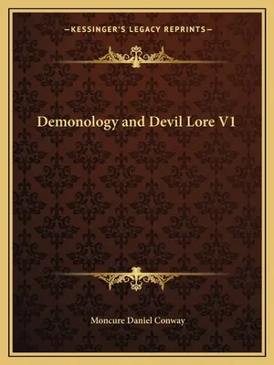 Démonologie et théorie du diable V1 - Demonology and Devil Lore V1