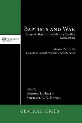 Les baptistes et la guerre - Baptists and War