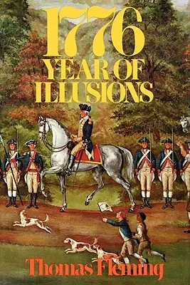 1776 : L'année des illusions - 1776: Year of Illusions