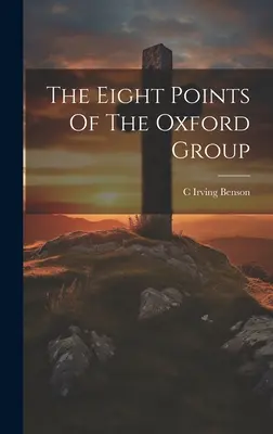 Les huit points du Groupe d'Oxford - The Eight Points Of The Oxford Group