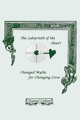 Le labyrinthe du cœur - The Labyrinth of the Heart