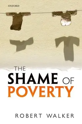 La honte de la pauvreté - The Shame of Poverty