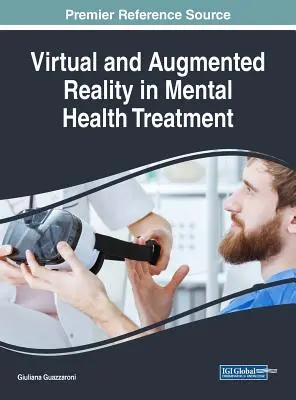 Réalité virtuelle et augmentée dans le traitement de la santé mentale - Virtual and Augmented Reality in Mental Health Treatment