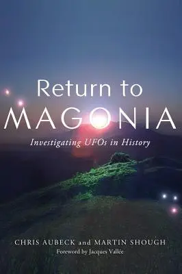Retour à Magonia : Enquête sur les OVNIs dans l'histoire - Return to Magonia: Investigating UFOs in History