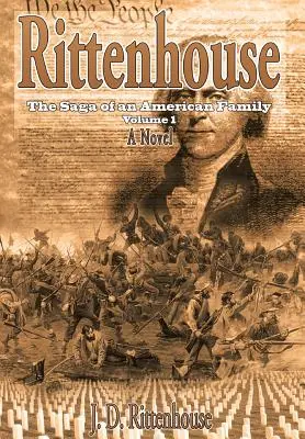 Rittenhouse : La saga d'une famille américaine, volume 1 - Rittenhouse: The Saga of an American Family Volume 1