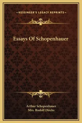 Essais De Schopenhauer - Essays Of Schopenhauer