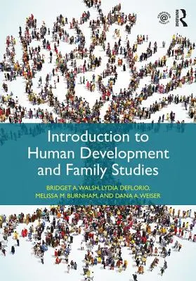 Introduction au développement humain et aux études familiales - Introduction to Human Development and Family Studies