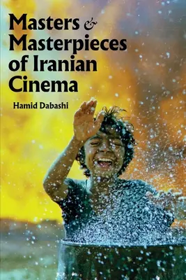 Maîtres et chefs-d'œuvre du cinéma iranien - Masters and Masterpieces of Iranian Cinema