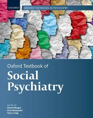 Manuel d'Oxford de psychiatrie sociale - Oxford Textbook of Social Psychiatry