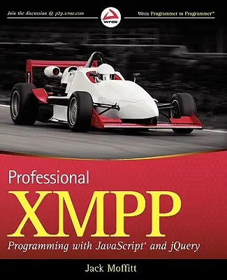 Programmation professionnelle Xmpp avec JavaScript et Jquery - Professional Xmpp Programming with JavaScript and Jquery