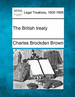 Le traité britannique - The British Treaty