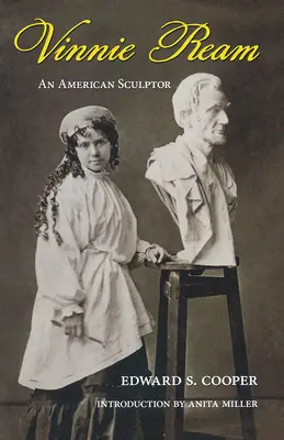 Vinnie Ream : Un sculpteur américain - Vinnie Ream: An American Sculptor