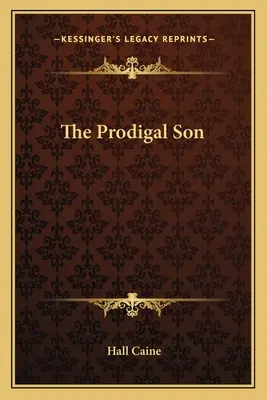 Le fils prodigue - The Prodigal Son