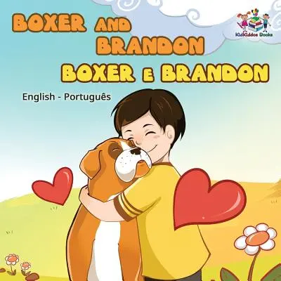 Boxer et Brandon Boxer e Brandon : Anglais Portugais - Boxer and Brandon Boxer e Brandon: English Portuguese