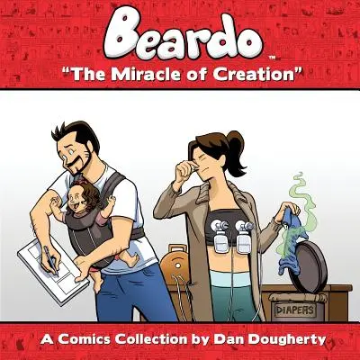 Beardo : Le miracle de la création - Beardo: The Miracle Of Creation