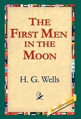 Les premiers hommes dans la lune - The First Men in the Moon