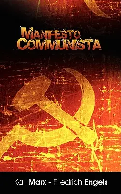 Manifiesto del Partido Comunista (édition espagnole) - Manifiesto del Partido Comunista (Spanish Edition)