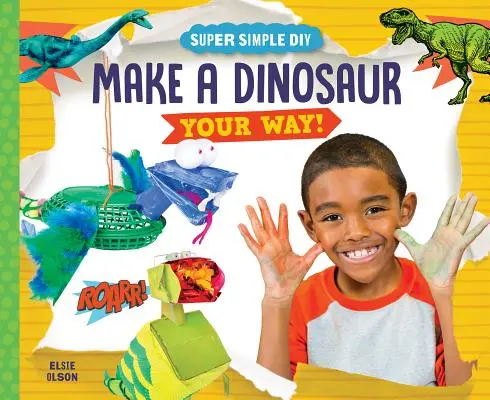 Fabriquez un dinosaure à votre façon ! - Make a Dinosaur Your Way!