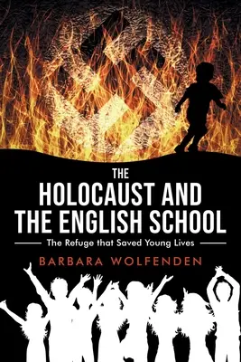 L'Holocauste et l'école anglaise : Le refuge qui a sauvé de jeunes vies - The Holocaust and the English School: The Refuge that Saved Young Lives