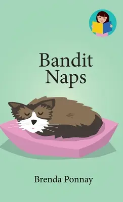 Bandit fait la sieste - Bandit Naps