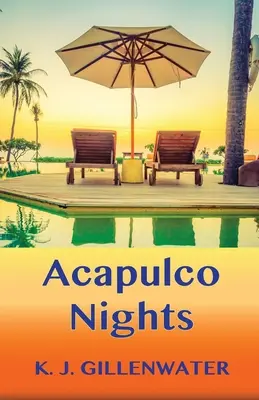 Les nuits d'Acapulco - Acapulco Nights