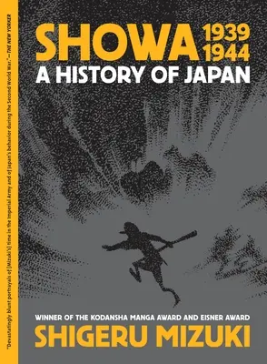 Showa 1939-1944 : Une histoire du Japon - Showa 1939-1944: A History of Japan