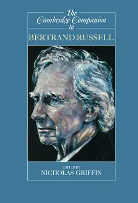 Le Cambridge Companion de Bertrand Russell - The Cambridge Companion to Bertrand Russell