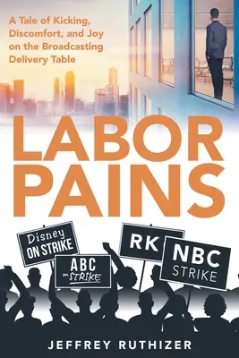 Labor Pains : Une histoire de coups de pied, d'inconfort et de joie sur la table d'accouchement de la radio-télévision. - Labor Pains: A Tale of Kicking, Discomfort, and Joy on the Broadcasting Delivery Table