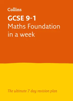 Letts GCSE 9-1 Revision Success - GCSE 9-1 Maths Foundation in a Week (en anglais) - Letts GCSE 9-1 Revision Success - GCSE 9-1 Maths Foundation in a Week