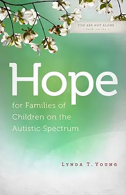 L'espoir pour les familles d'enfants autistes - Hope for Families of Children on the Autistic Spectrum