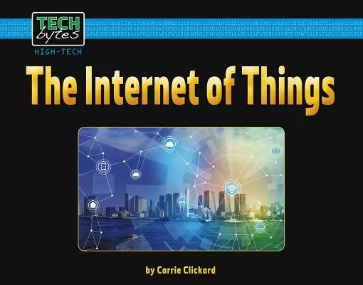 L'internet des objets - The Internet of Things