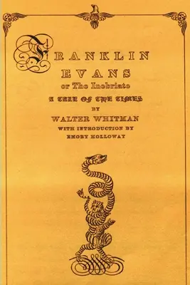 Franklin Evans ou l'inébranlable : Une histoire du temps - Franklin Evans or the Inebriate: A Tale of the Times