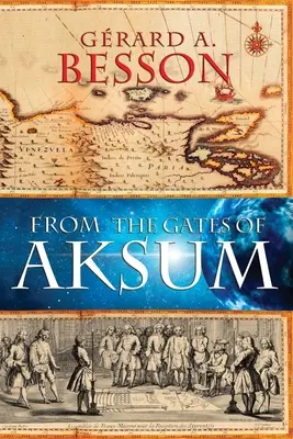 Depuis les portes d'Axoum (couverture souple) - From the Gates of Aksum (Softcover)