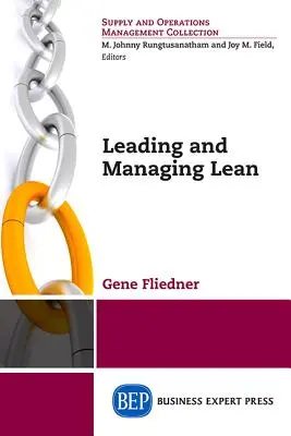 Diriger et gérer le Lean - Leading and Managing Lean