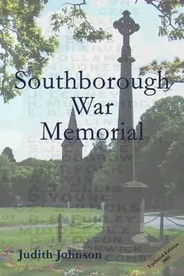 Mémorial de guerre de Southborough : Les histoires de ceux qui ont été commémorés - Southborough War Memorial: The stories of those commemorated