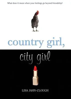 Fille de la campagne, fille de la ville - Country Girl, City Girl