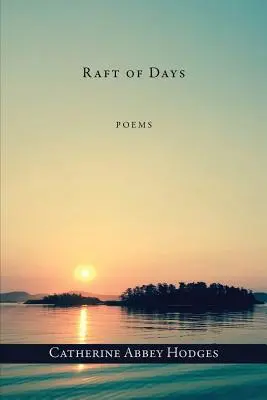 Radeau des jours - Raft of Days