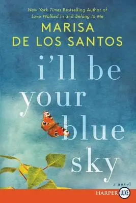 Je serai ton ciel bleu - I'll Be Your Blue Sky