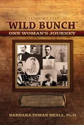Chasing the Wild Bunch Le voyage d'une femme - Chasing the Wild Bunch One Woman S Journey