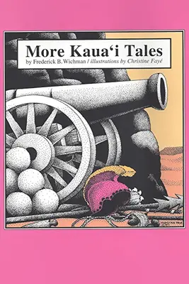 Autres contes de Kaua'i - More Kaua'i Tales