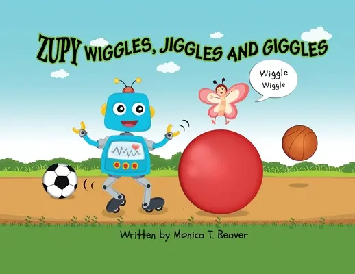 Zupy se trémousse, se trémousse et s'amuse - Zupy Wiggles, Jiggles and Giggles