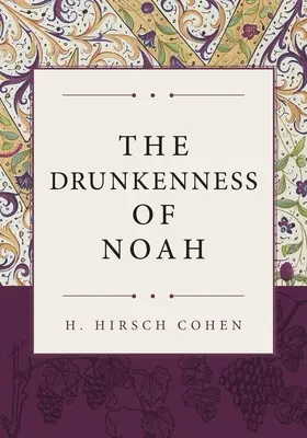 L'ivresse de Noé - The Drunkenness of Noah