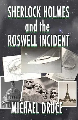 Sherlock Holmes et l'incident de Roswell - Sherlock Holmes and The Roswell Incident