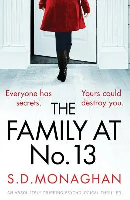 La famille du numéro 13 : Un thriller psychologique absolument captivant. - The Family at Number 13: An absolutely gripping psychological thriller